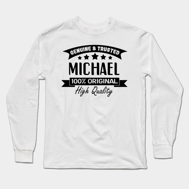 Funny Michael Name Definition Gifts for Men Named Michael Long Sleeve T-Shirt by TheOptimizedCreative